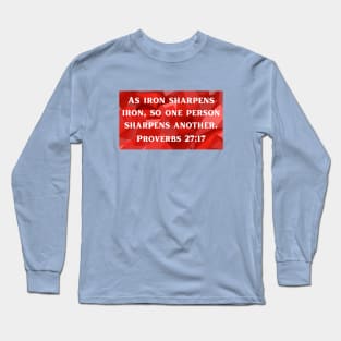 Bible Verse Proverbs 27:17 Long Sleeve T-Shirt